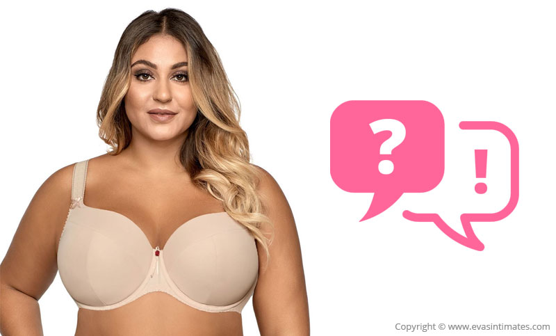 Full-Cup Bras - Advice and Frequently Asked Questions