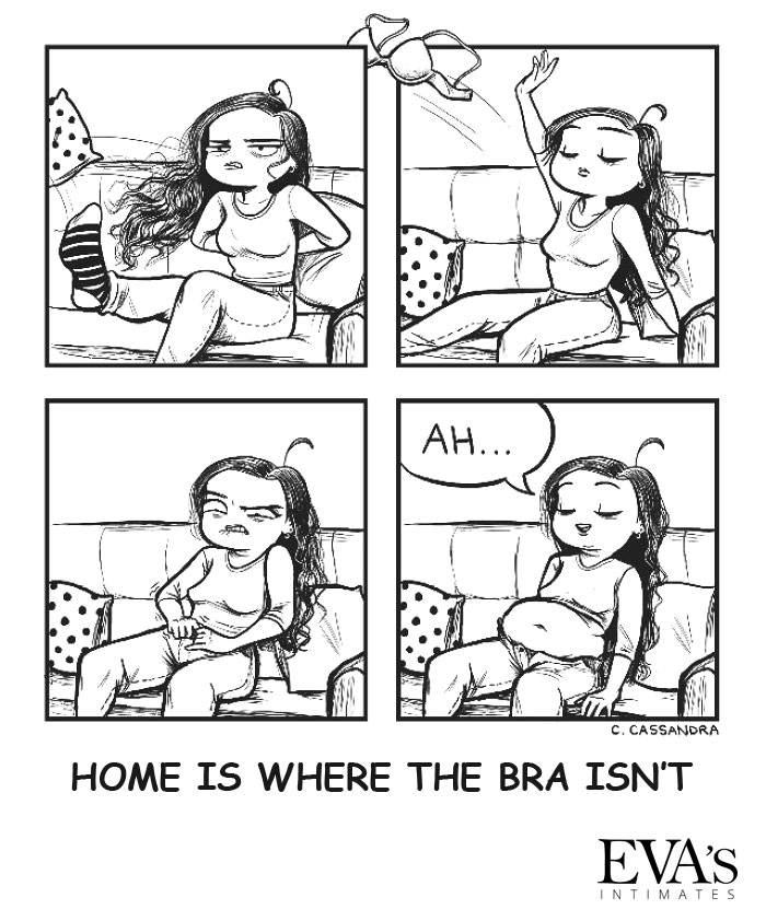 The wonderful feeling of coming home and take of the bra.